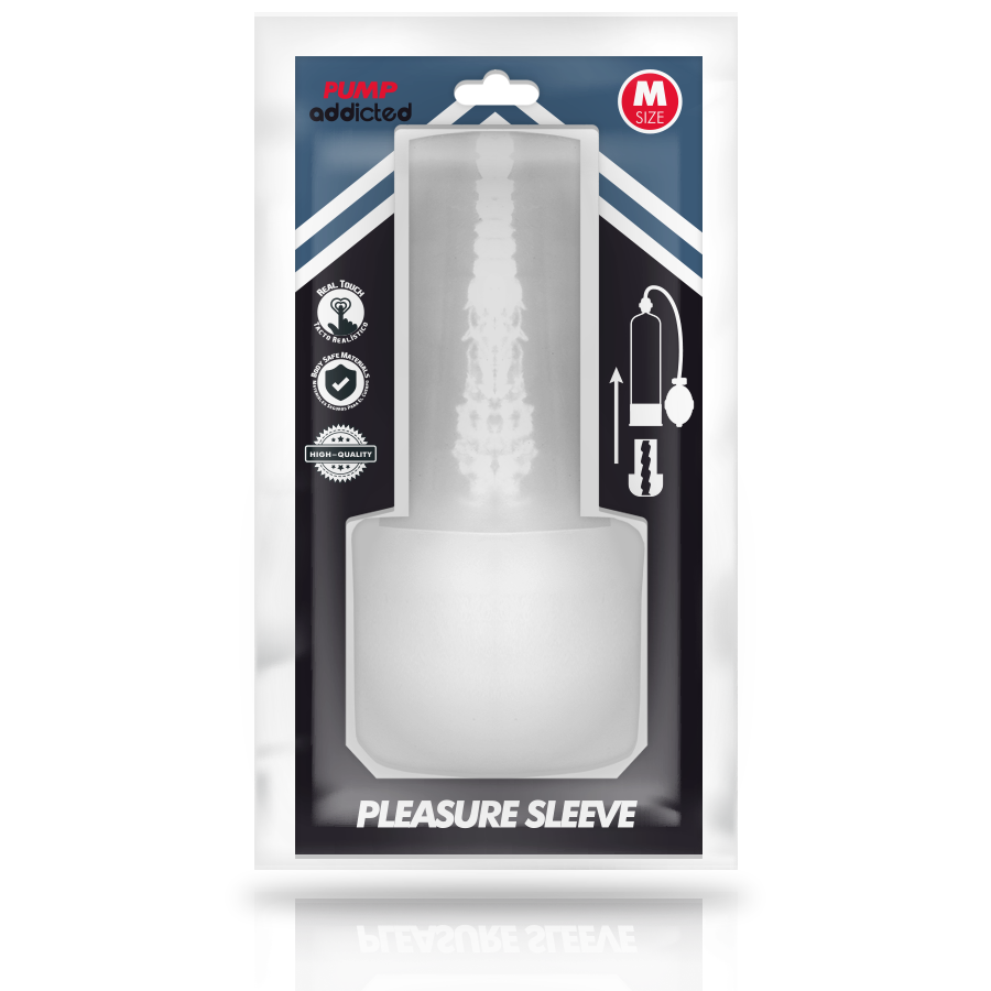 PUMP ADDICTED – masturbateur PLEASURE SLEEVE